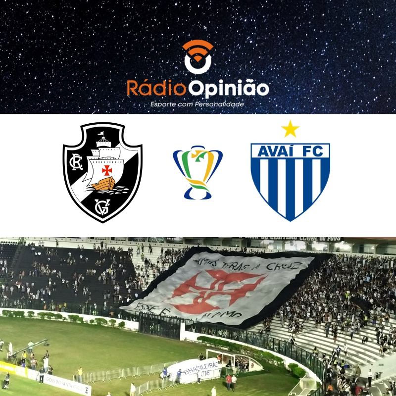 Vasco x Avaí Ao Vivo Copa do Brasil